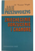Jak przezwyciężyć zniechęcenie odrzucenie i chandrę