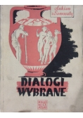 Lukian z Samosaty. Dialogi wybrane, 1949 r.