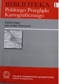 Dawne mapy jako źródła historyczne