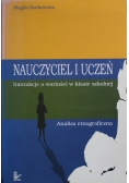 Nauczyciel i uczeń  Interakcje a wartości w klasie szkolnej