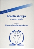 Radiestezja w nowej szacie czyli homeo-farmakopunktura