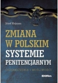 Zmiana w polskim systemie penitencjarnym