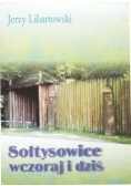 Sołtysowice, wczoraj i dziś