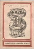 Troska i pieśń, 1945 r.