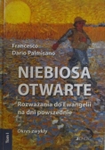 Niebiosa otwarte. Rozważania do Ewangelii na dni powszednie. Tom 1. Okres zwykły
