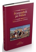Przewodnik po Polsce. Polska południowo-wschodnia
