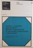 Studia z zakresu zastosowań metod ilościowych w ekonomii, demografii i socjologii