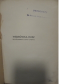 Wędrówka dusz, 1937 r.
