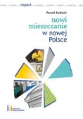 Nowi mieszczanie w nowej Polsce