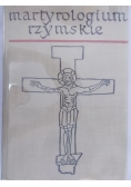 Martyrologium rzymskie oraz elogia Świętych i Błogosławionych z niektórych martyrologiów zakonnych