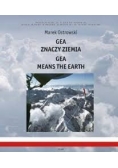 Gea znaczy ziemia