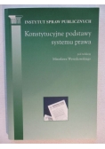 Konstytucyjne podstawy systemu prawa