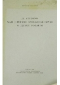 Ze studiów nad grupami spółgłoskowymi w języku polskim