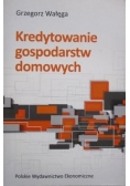 Kredytowanie gospodarstw domowych