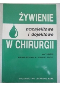 Żywienie pozajelitowe i dojelitowe w chirurgii