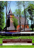 Kościoły i cerkwie drewniane UNESCO w Małopolsce
