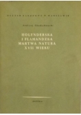 Holenderska i Flamandzka martwa natura XVII wieku