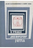 U progu medycyny jutra