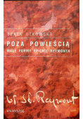 Poza powieścią małe formy epickie Reymonta