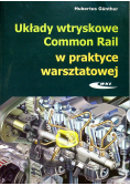 Układy wtryskowe Common Rail w praktyce warsztatowej