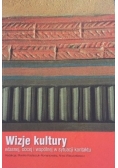 Wizje kultury własnej, obcej i współczesnej w sytuacji kontaktu