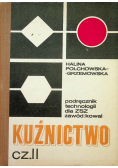 Kuźnictwo część II wyd I