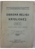 Obrona religii katolickiej, tom II (1912 r.)