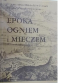 Epoka ogniem i mieczem