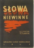 Słowa niewinne, 1947 r.
