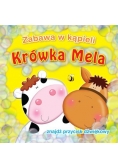 Zabawa w kapieli. Krówka Mela