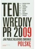 Ten wredny PR 2009