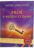 Proś A Będzie Ci Dane