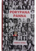 Porypana Panna, NOWA