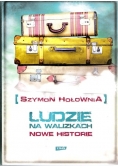 Ludzie na walizkach. Nowe historie