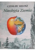 Miłosz Czesław - Nieobjęta Ziemia