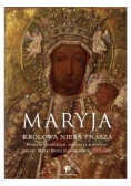 Maryja. Królowa nieba i nasza