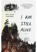 I am still alive