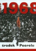 Rok 1968. Środek Peerelu