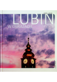 Lubin w obrazach 1990 2020