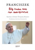 Bóg szuka nas na marginesie