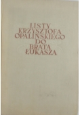 Listy Krzysztofa Opalińskiego do brata Łukasza