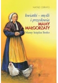 Kwiatki - myśli i przysłowia mamy Małgorzaty