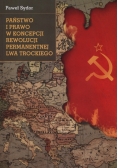 Państwo i prawo w koncepcji rewolucji permanentnej Lwa Trockiego