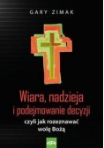 Wiara, nadzieja i podejmowanie decyzji czyli jak..