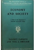 Economy and Society: A Study in the Integration of Economic and Social Theory