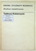 Osoba Dylematy rozwoju Studium metakliniczne