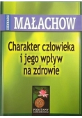 Charakter człowieka i jego wpływ na zdrowie