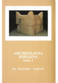 Archeologia biblijna tom 1