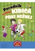 Poradnik małego kibica piłki nożnej