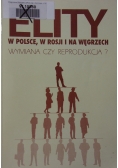 Elity w Polsce, w Rosji i na Węgrzech. Wymiana czy reprodukcja?